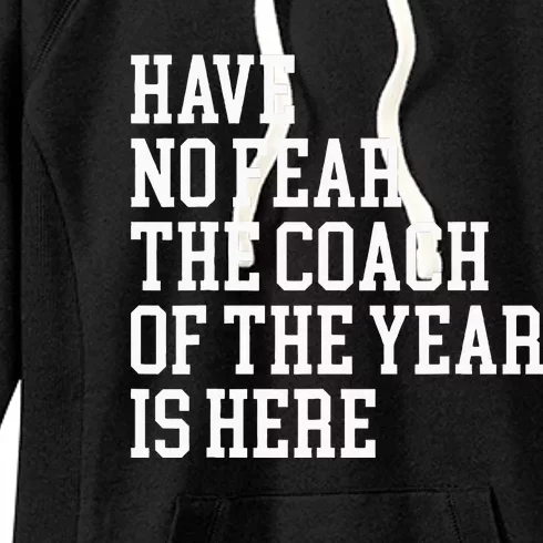 Coach Of The Year Coaching Dad Coach Gifts Funny Coaching Women's Fleece Hoodie