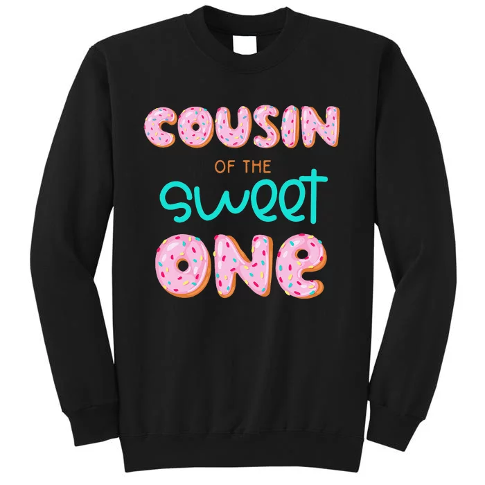 Cousin of The Sweet One First Birthday Matching Family Donut Sweatshirt