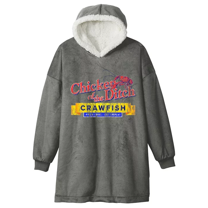 Chicken Of The Ditch Crawfish Crawfish Boil Hooded Wearable Blanket