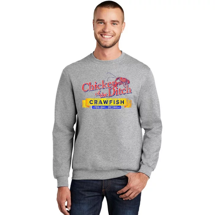 Chicken Of The Ditch Crawfish Crawfish Boil Tall Sweatshirt