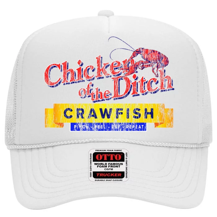 Chicken Of The Ditch Crawfish Crawfish Boil High Crown Mesh Trucker Hat