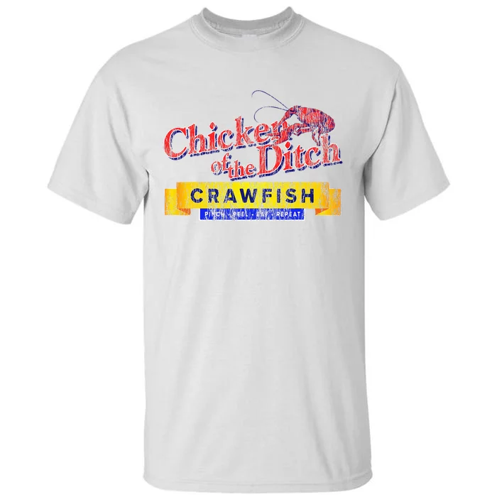 Chicken Of The Ditch Crawfish Crawfish Boil Tall T-Shirt