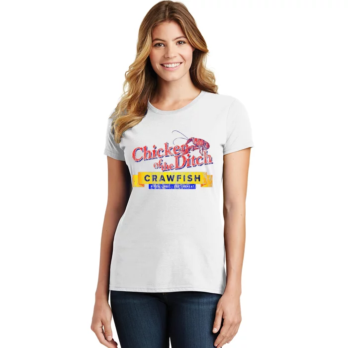 Chicken Of The Ditch Crawfish Crawfish Boil Women's T-Shirt