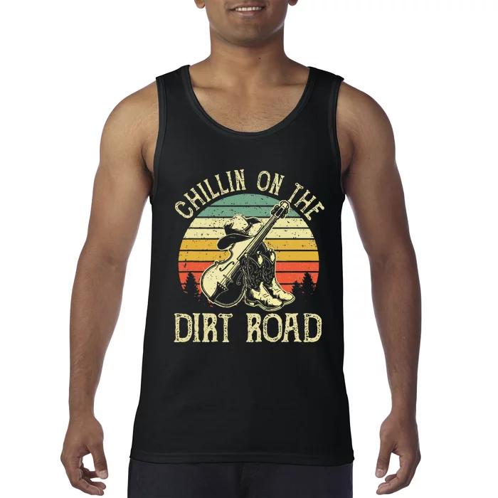 Chillin On The Dirt Road Western Life Rodeo Country Music Tank Top