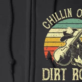 Chillin On The Dirt Road Western Life Rodeo Country Music Full Zip Hoodie