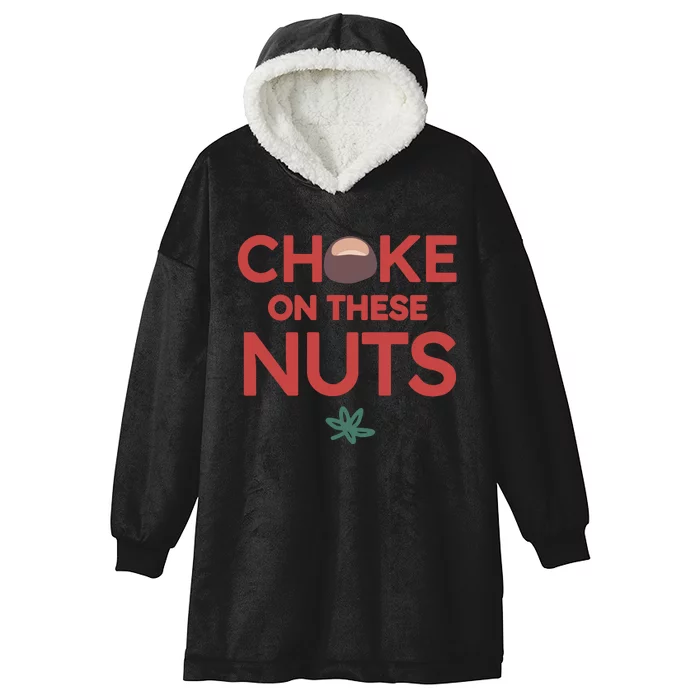 Choke On These Nuts Buckeye Christmas Football Hooded Wearable Blanket