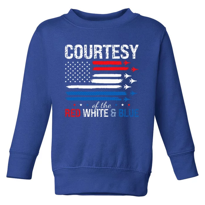 Courtesy Of The Usa Red White And Blue 4th Of July Toddler Sweatshirt