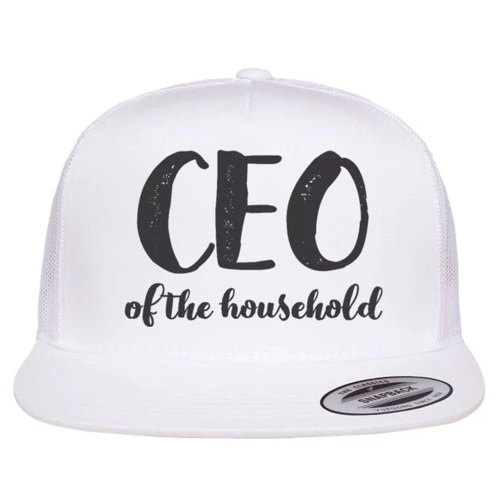 CEO Of The Household Funny Mothers Day Gifts Daughter Flat Bill Trucker Hat