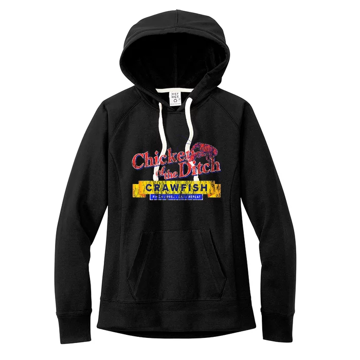 Chicken Of The Ditch Crawfish Crawfish Boil Women's Fleece Hoodie