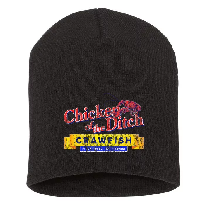 Chicken Of The Ditch Crawfish Crawfish Boil Short Acrylic Beanie