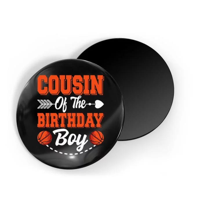 Cousin Of The Birthday Basketball Matching Family Party Magnet