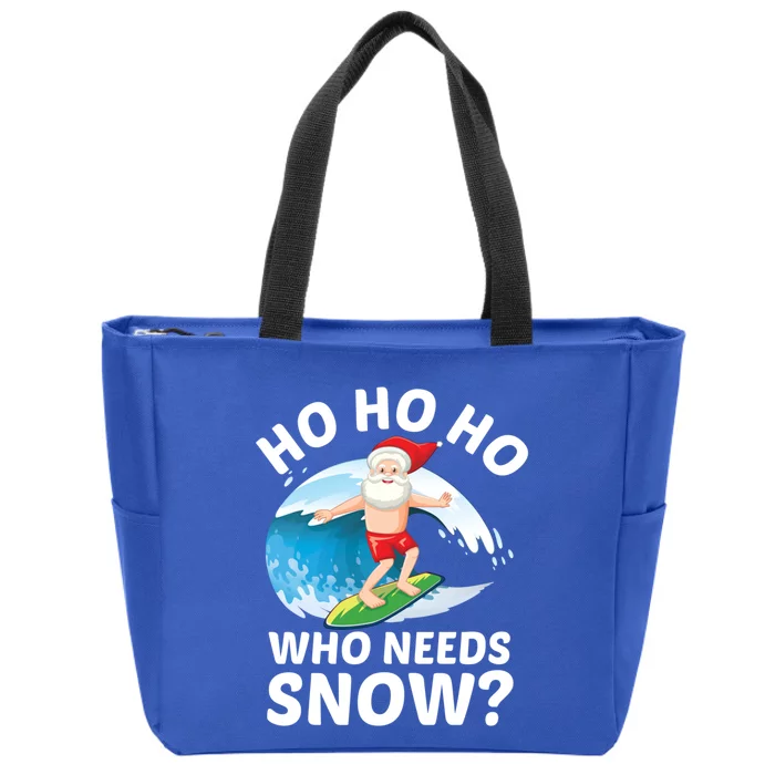 Christmas On The Beach Funny Ho Ho Ho Who Needs Snow Gift Zip Tote Bag