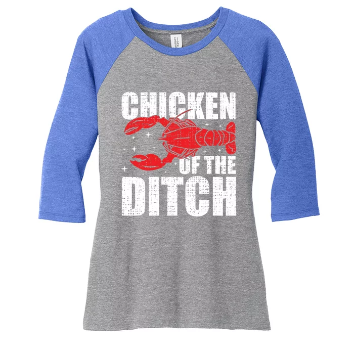 Chicken Of The Ditch Crawfish Season Mud Bug Lovers Funny Gift Women's Tri-Blend 3/4-Sleeve Raglan Shirt