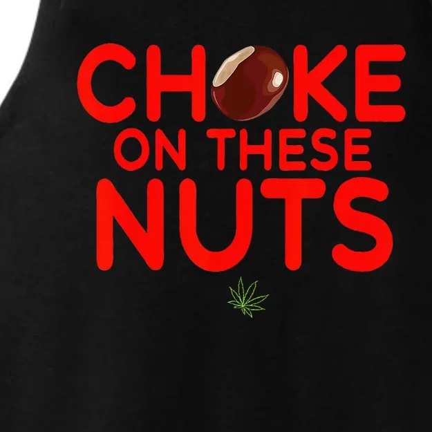 Choke On These Nuts Ladies Tri-Blend Wicking Tank