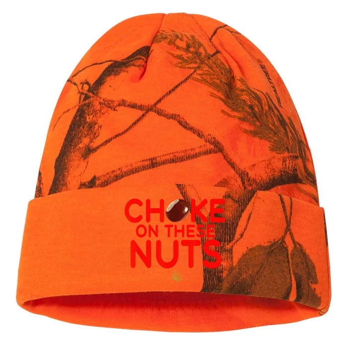 Choke On These Nuts Kati - 12in Camo Beanie