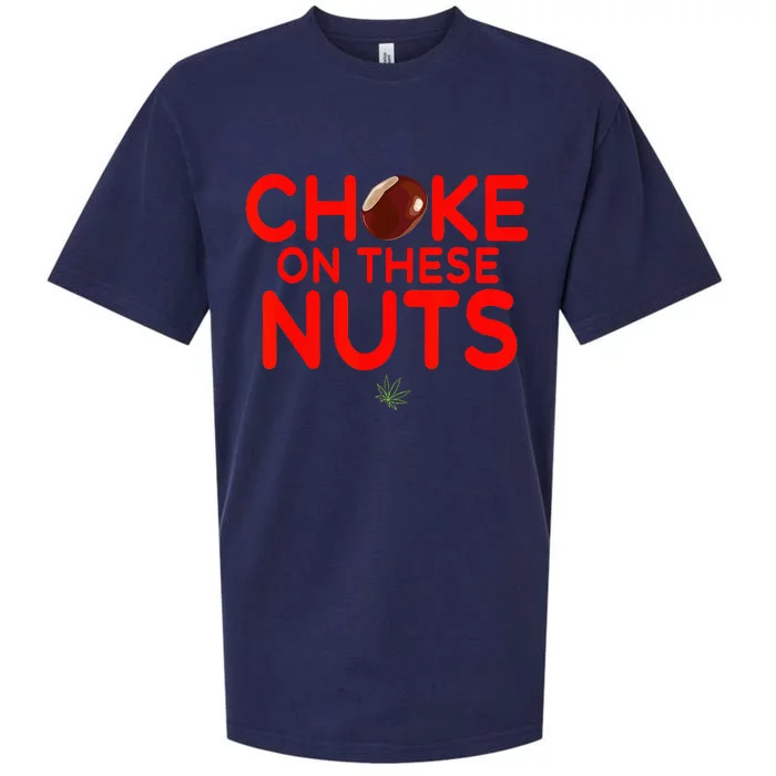 Choke On These Nuts Sueded Cloud Jersey T-Shirt