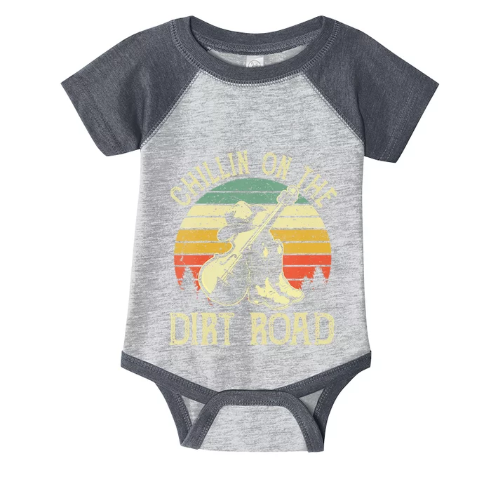 Chillin On The Dirt Road Western Life Rodeo Country Music Infant Baby Jersey Bodysuit