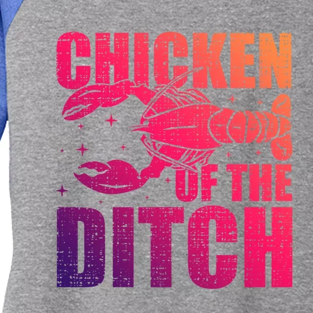 Chicken Of The Ditch Crawfish Season Mud Bug Lovers Gift Women's Tri-Blend 3/4-Sleeve Raglan Shirt