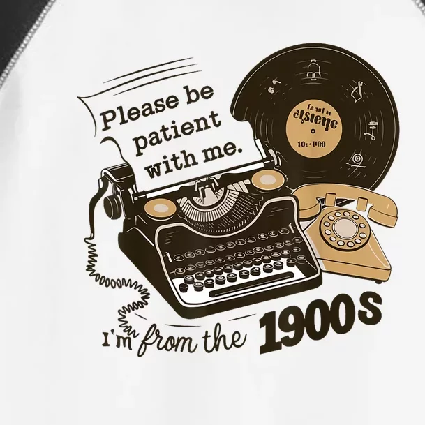 Cute Old Telephone Please Be Patient With Me Im From The 1900s Gift Toddler Fine Jersey T-Shirt