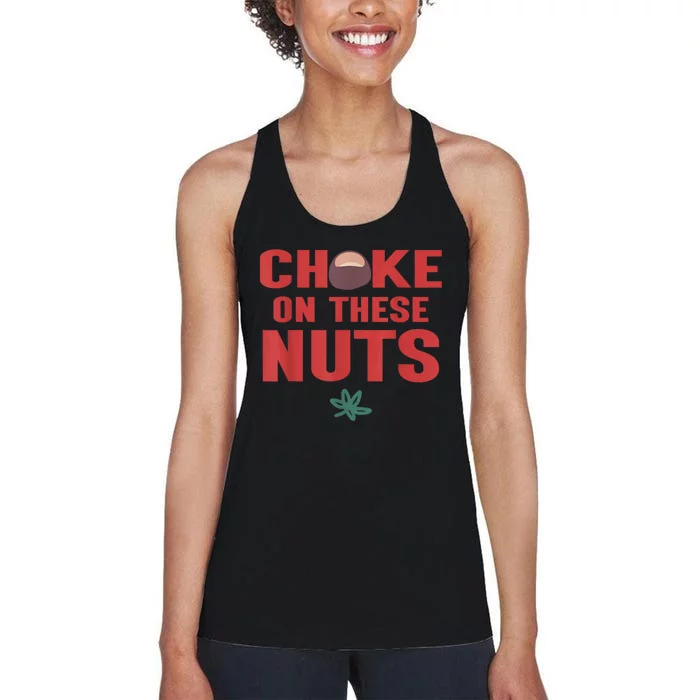 Choke On These Nuts Buckeye Women's Racerback Tank