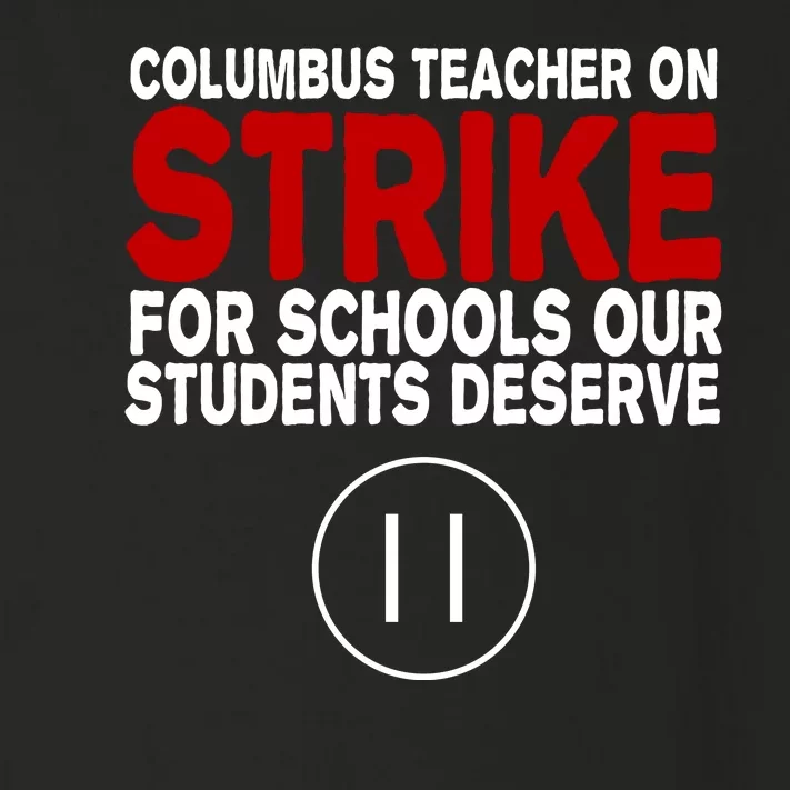 Columbus Ohio Teacher, School Teachers Strike Toddler Long Sleeve Shirt