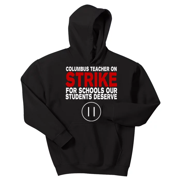 Columbus Ohio Teacher, School Teachers Strike Kids Hoodie