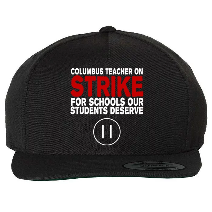 Columbus Ohio Teacher, School Teachers Strike Wool Snapback Cap