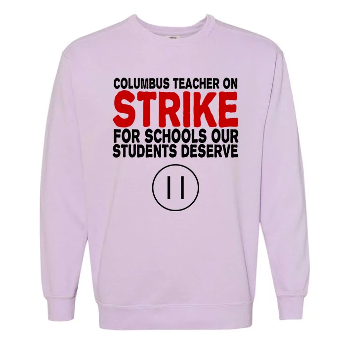 Columbus Ohio Teacher, School Teachers Strike Garment-Dyed Sweatshirt