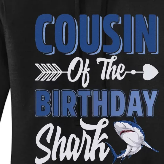 Cousin Of The Birthday Shark Ocean Matching Family Women's Pullover Hoodie