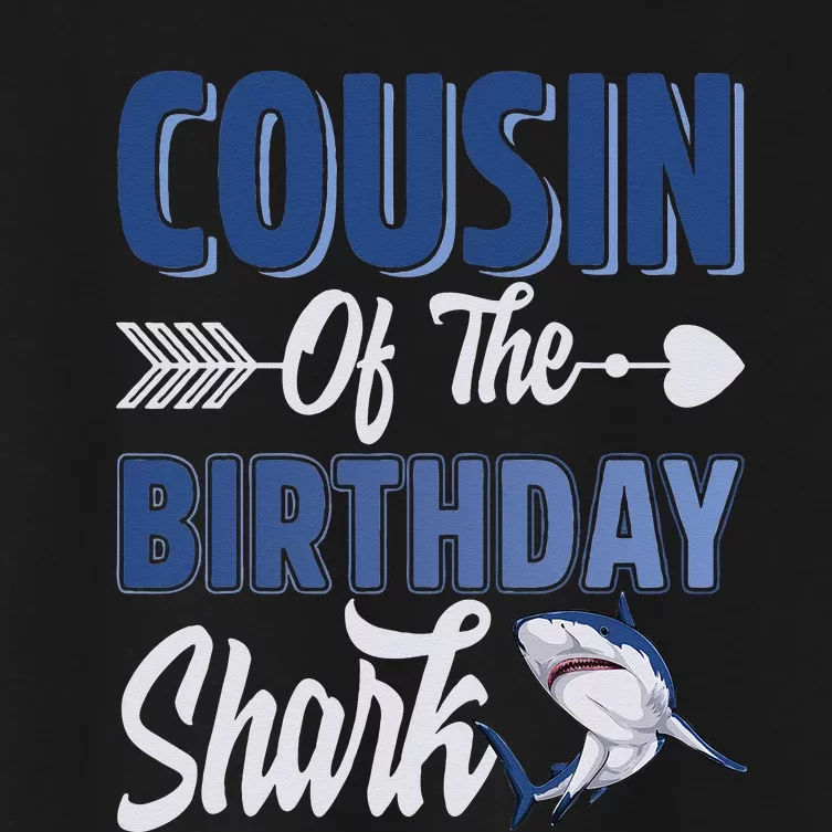 Cousin Of The Birthday Shark Ocean Matching Family Women's Crop Top Tee