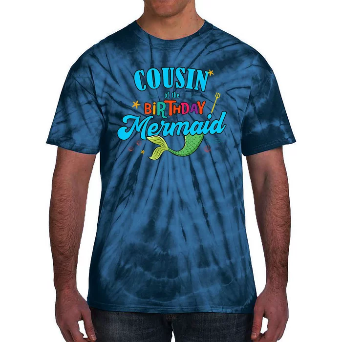 Cousin of the Birthday Mermaid Family Matching Party Tie-Dye T-Shirt