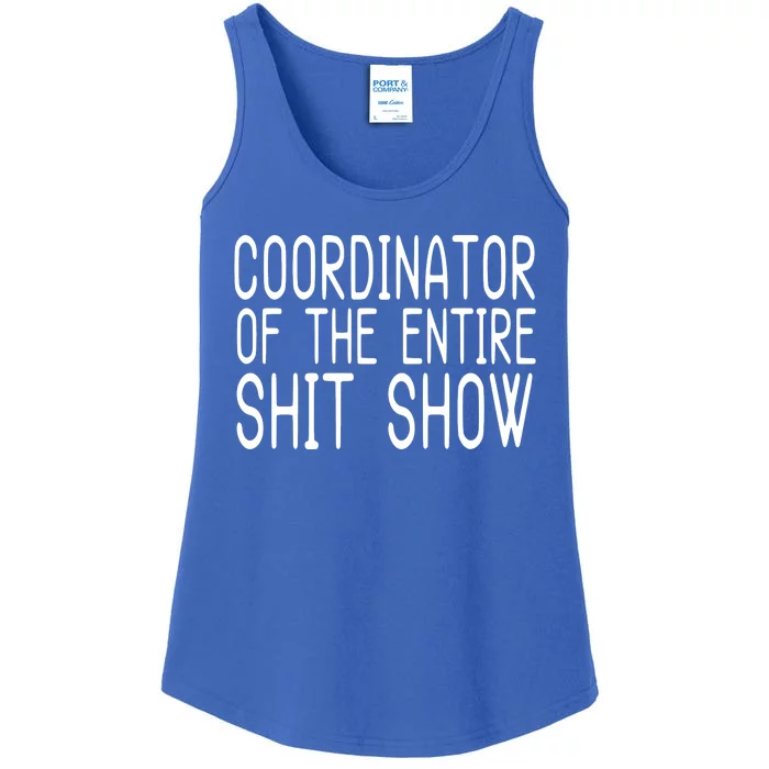 Coordinator Of The Entire Shit Show Ladies Essential Tank