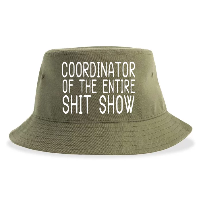 Coordinator Of The Entire Shit Show Sustainable Bucket Hat