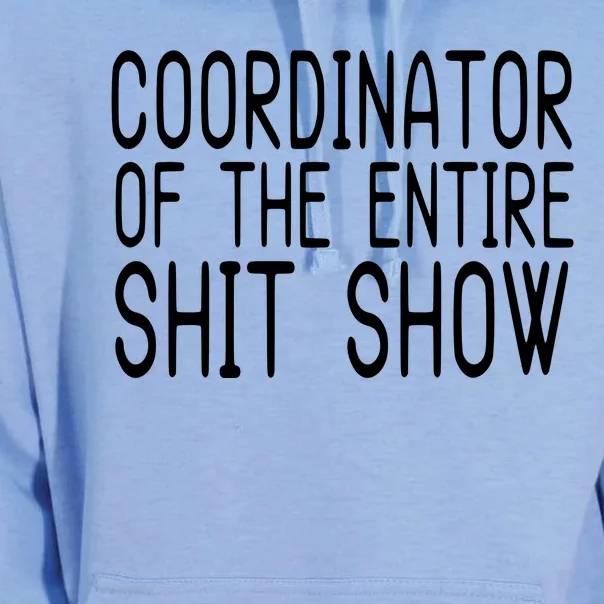 Coordinator Of The Entire Shit Show Unisex Surf Hoodie