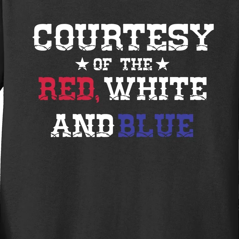 Courtesy Of The Red White And Blue Kids Long Sleeve Shirt