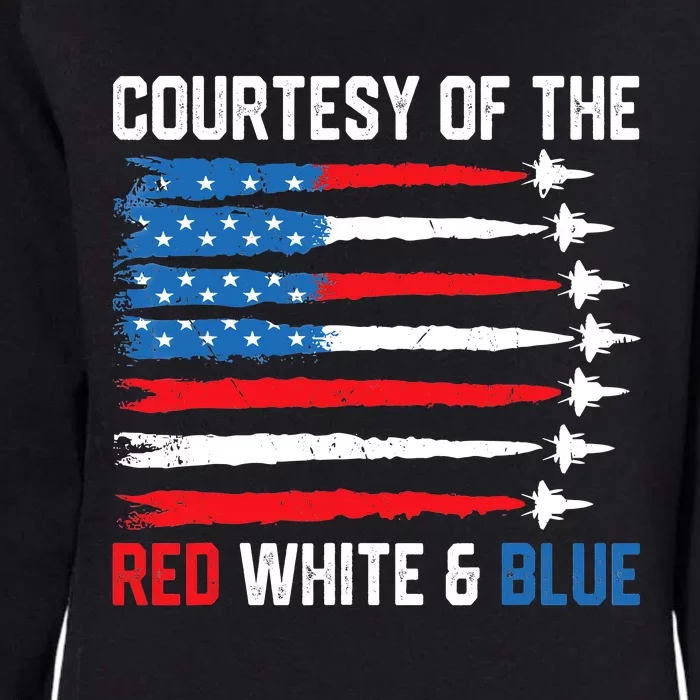 Courtesy Of The Red White And Blue 4th Of July Womens California Wash Sweatshirt