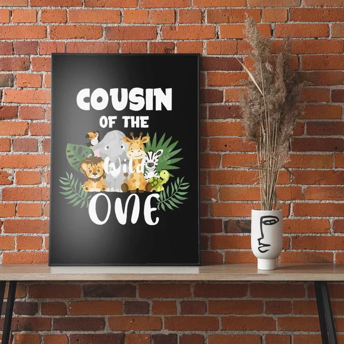 Cousin Of The Wild One 1st Birthday Safari Family Matching Poster