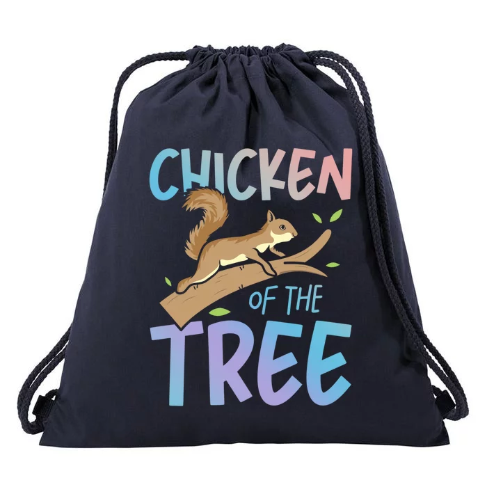 Chicken Of The Tree Squirrel Fun Gift Drawstring Bag