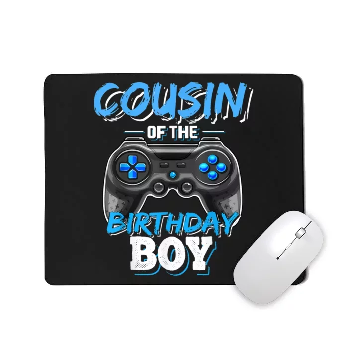 Cousin Of The Birthday Boy Matching Video Game Birthday Gift Mousepad