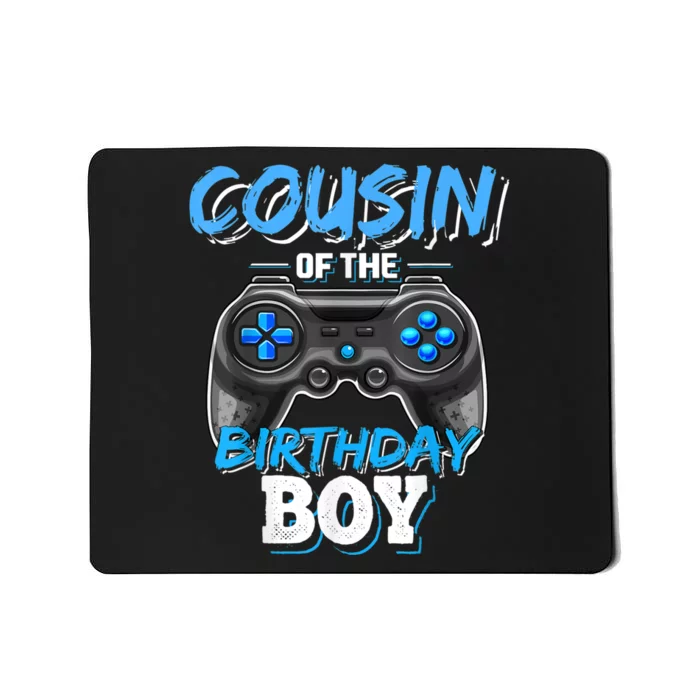 Cousin Of The Birthday Boy Matching Video Game Birthday Gift Mousepad