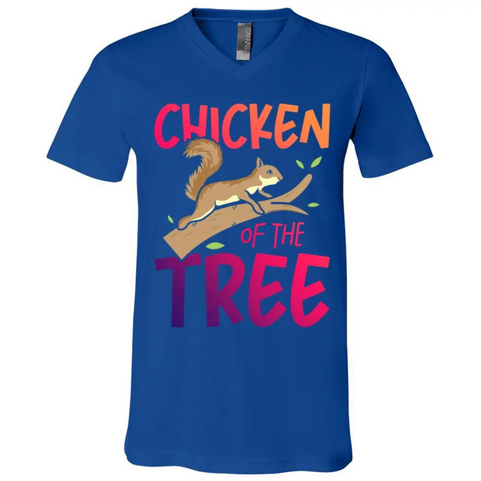 Chicken Of The Tree Squirrel Fun Gift V-Neck T-Shirt