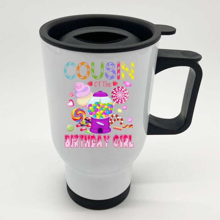 Cousin Of The Birthday Gifts Candyland Candy Birthday Front & Back Stainless Steel Travel Mug