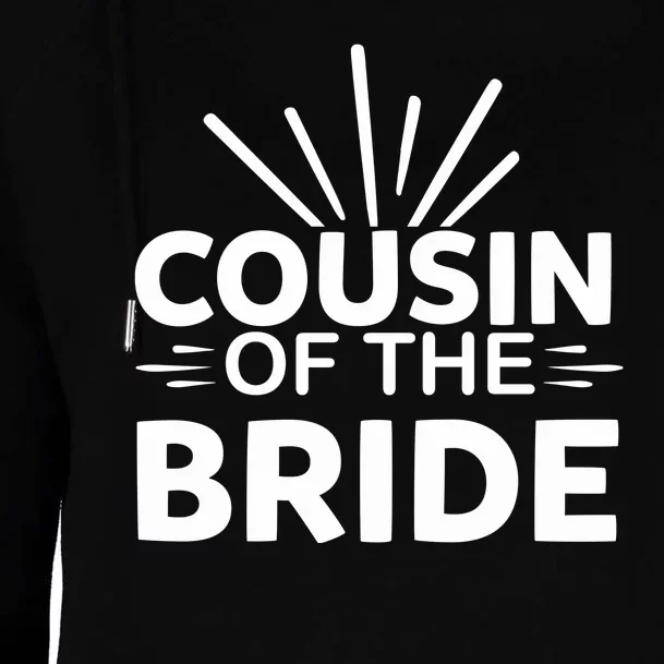 Cousin Of The Bride Womens Funnel Neck Pullover Hood