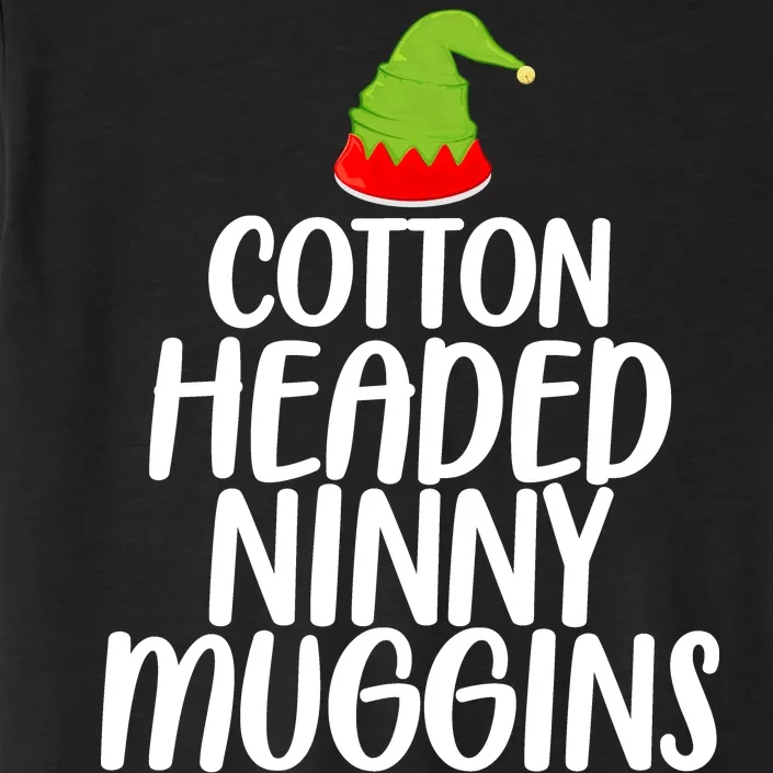 Cotton Headed Ninny Muggins ChromaSoft Performance T-Shirt