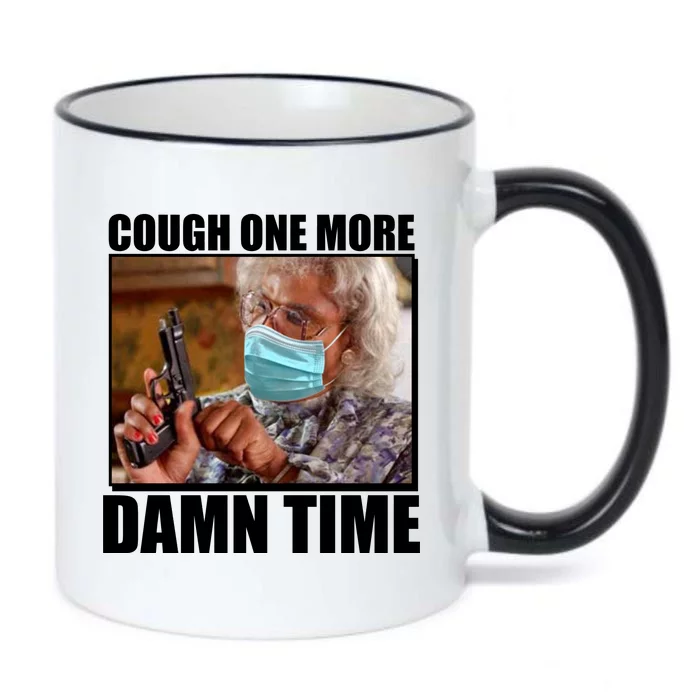 Cough One More Damn Time Black Color Changing Mug