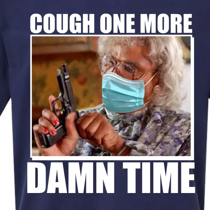 Cough One More Damn Time Sueded Cloud Jersey T-Shirt