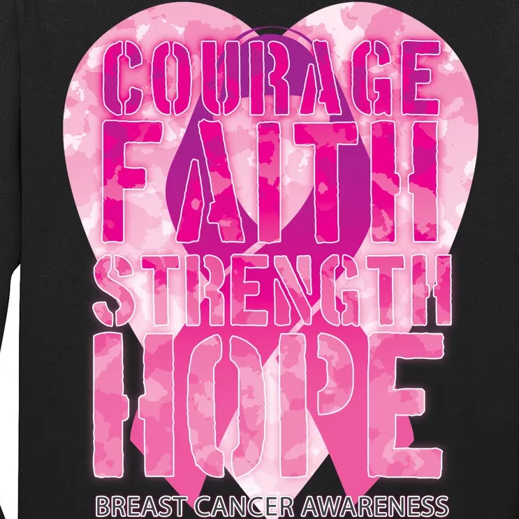 Courage Faith Strength Hope Breast Cancer Awareness Tall Long Sleeve T-Shirt