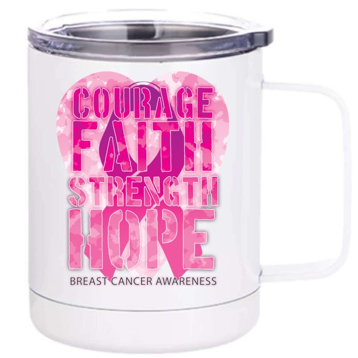 Courage Faith Strength Hope Breast Cancer Awareness Front & Back 12oz Stainless Steel Tumbler Cup