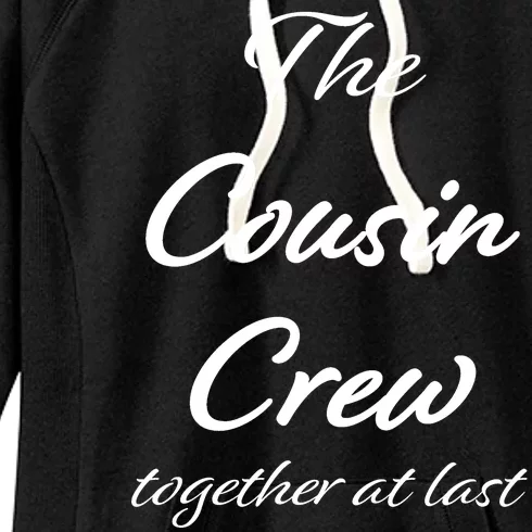 Cousin Crew Together At Last Women's Fleece Hoodie