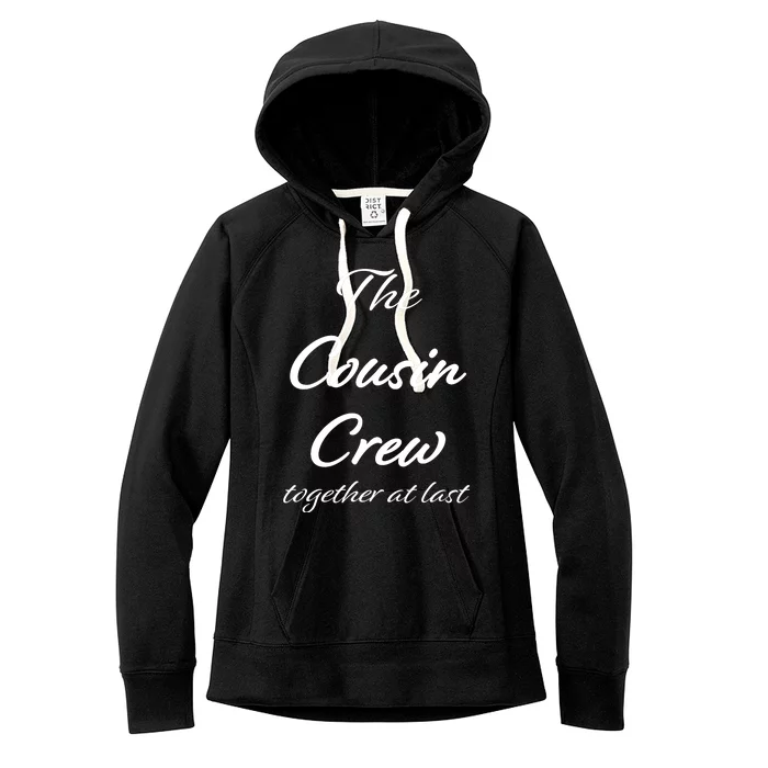 Cousin Crew Together At Last Women's Fleece Hoodie